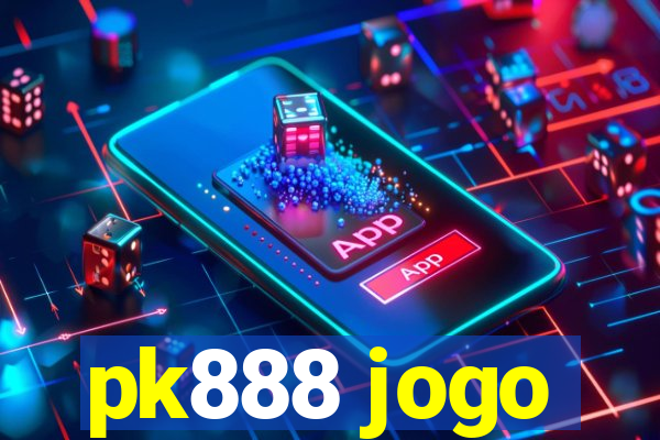 pk888 jogo